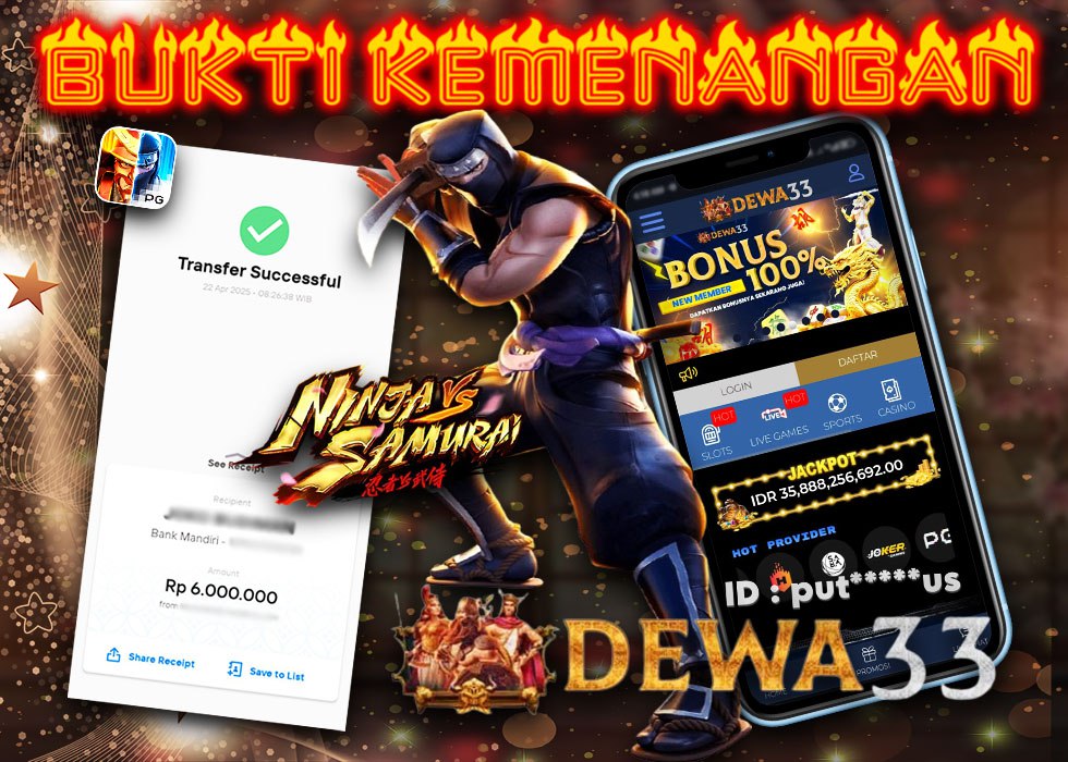 Bukti kemenangan slot Rp6 juta game Ninja vs Samurai di situs Dewa33