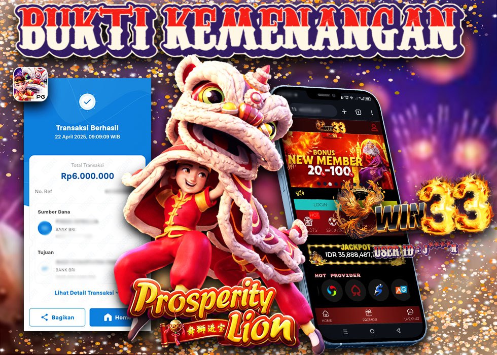 Bukti kemenangan Rp6.000.000 dari game Prosperity Lion oleh member ID JJN di situs slot WIN33