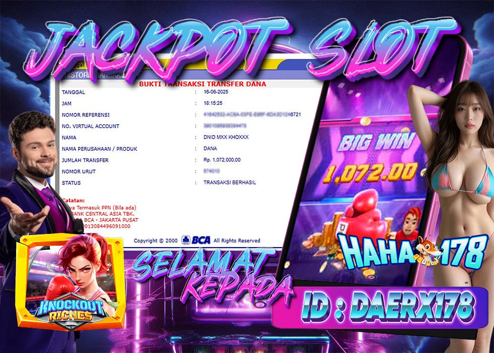 Kemenangan Knockout Riches HAHA178, ID DAERX178 menang 7 juta

