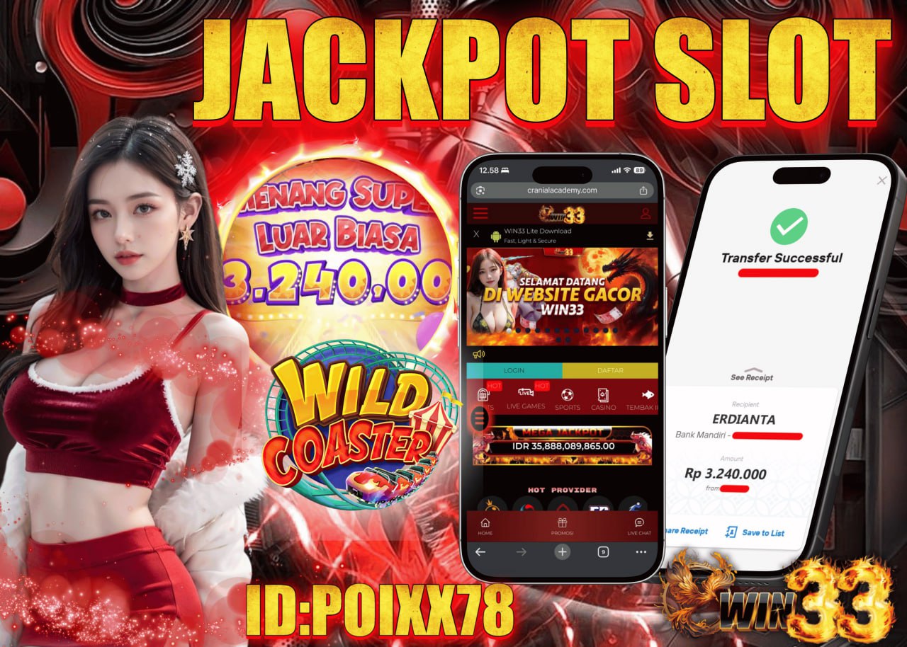 Bukti kemenangan WIN33 member POIXX78 di game Wild Coaster sebesar Rp. 3,240,000.00